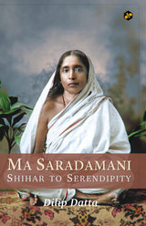 Ma Saradamani: From Shihar to Serendipity - Retail Maharaj