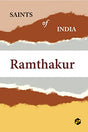 Saints of India: Ramthakur - Retail Maharaj