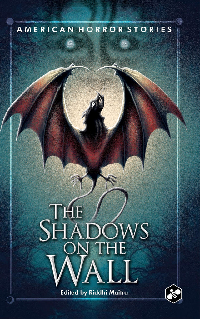 The Shadows on the Wall | The Best of American Horror Stories | Anthology of 15 Short Stories | Edited by Riddhi Maitra - Retail Maharaj