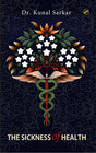 The Sickness of Health - Retail Maharaj
