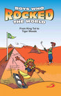 Boys Who Rocked the World : From King Tut to Tiger Woods - Retail Maharaj