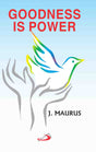 Goodness Is Power - Retail Maharaj
