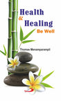 Health and Healing – Be Well - Retail Maharaj