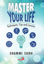 Master Your Life: Techniques, Tips and Lessons - Retail Maharaj