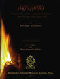 Agnistoma- Complete Description of the Normal Form of Soma Sacrifice in the Vedic Cult - Retail Maharaj