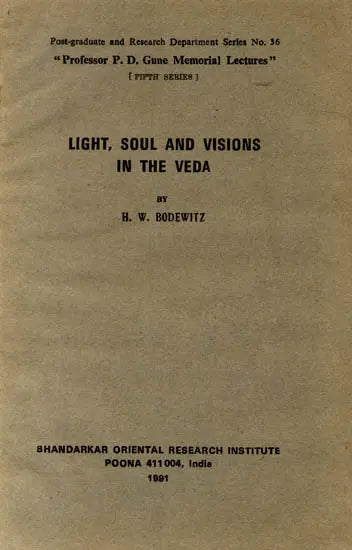 Light, Soul and Visions In The Veda: A Rare Book - Retail Maharaj