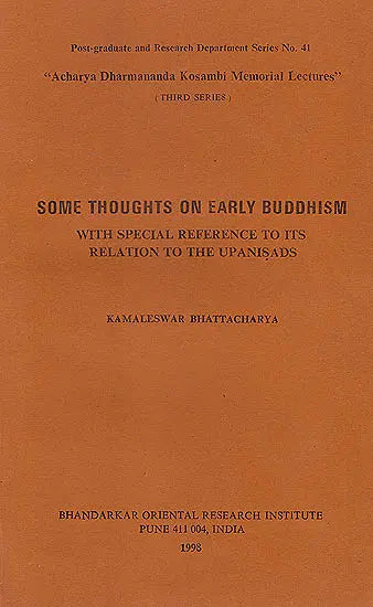 Some Thoughts on Early Buddhism (With Special Reference To Its Relation To The Upanishads): A Rare Book - Retail Maharaj
