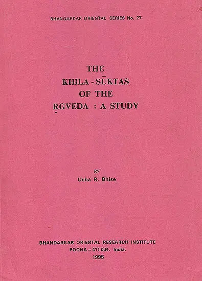 The Khila-Suktas of the Rgveda: A Study (Rare Book) - Retail Maharaj
