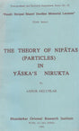 The Theory of Nipatas (Particles) In Yaska’s Nirukta - Retail Maharaj