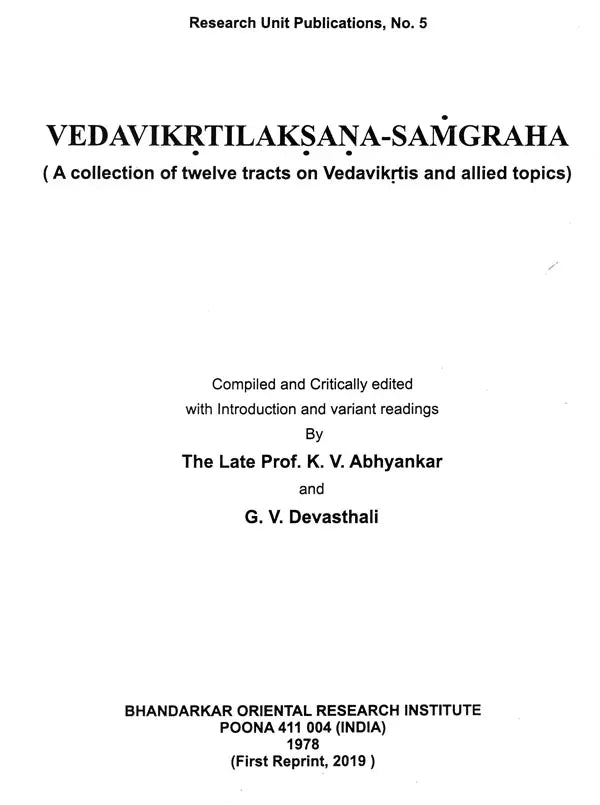 Vedavikrtilaksana- Samgraha- (A Collection of Twelve Tracts on Vedavikrtis and Allied Topics) - Retail Maharaj