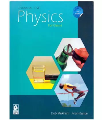 Essential Icse Physics For Class 6 - Retail Maharaj
