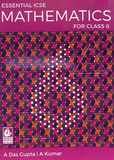Essential Mathematics For Class 6 : Icse - Retail Maharaj