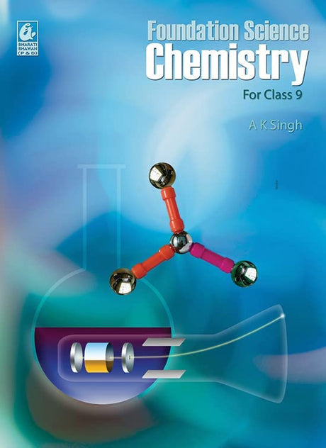 Foundation Science Chemistry for Class 9 - Retail Maharaj