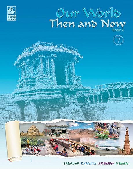 Our World Then and Now Book 2 for Class - 7 - Retail Maharaj