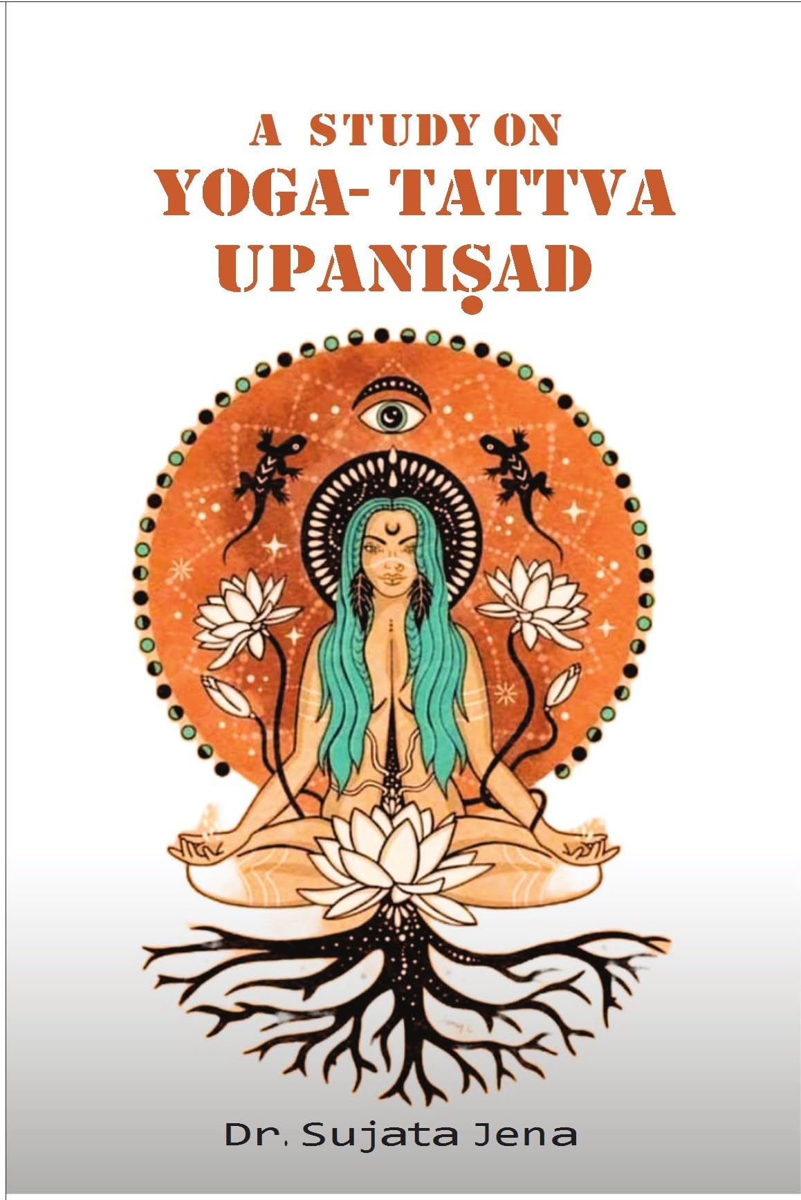 BKPBOOKS A STUDY ON YOGA-TATTVA UPANISHAD - Retail Maharaj