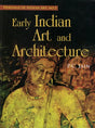 Early Indian Art and Architecture - Retail Maharaj