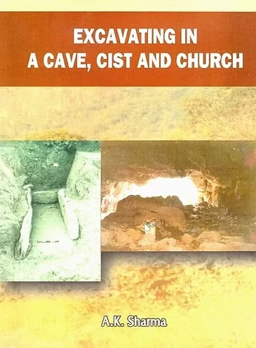 Excavating in a Cave, Cist and Church - Retail Maharaj