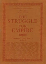 The Struggle for Empire: The History and Culture of the Indian People (Volume V) - Retail Maharaj