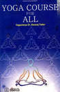 Yoga Course For All - Retail Maharaj
