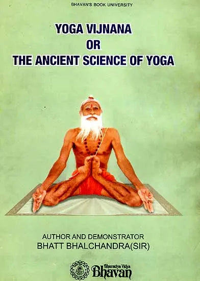 Yoga Vijnana or The Ancient Science of Yoga (A Color Photograph on Each Page) - Retail Maharaj