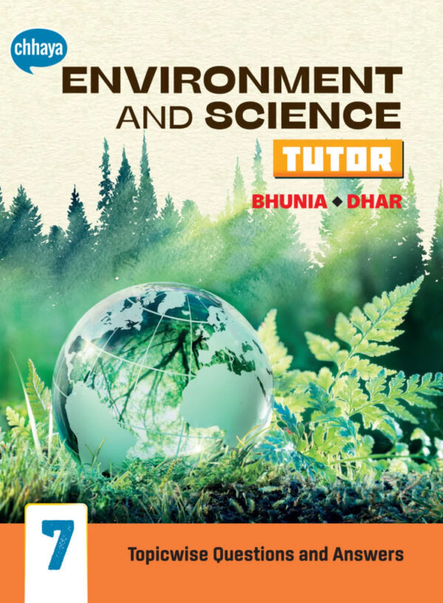 CHHAYA-ENVIRONMENT&SCIENCE TUTOR 7 - Retail Maharaj