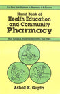 Handbook Of Health Education & Community Pharmacy - Retail Maharaj