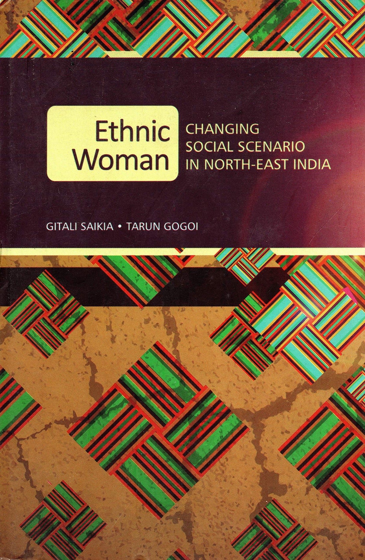 Ethnic Women: In changing Social Scenario in North-East - Retail Maharaj