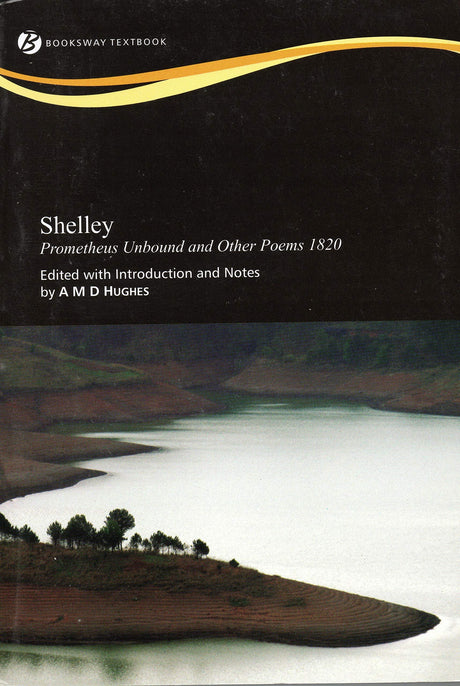Shelley: Prometheus Unbound and Other Poems 1820 - Retail Maharaj
