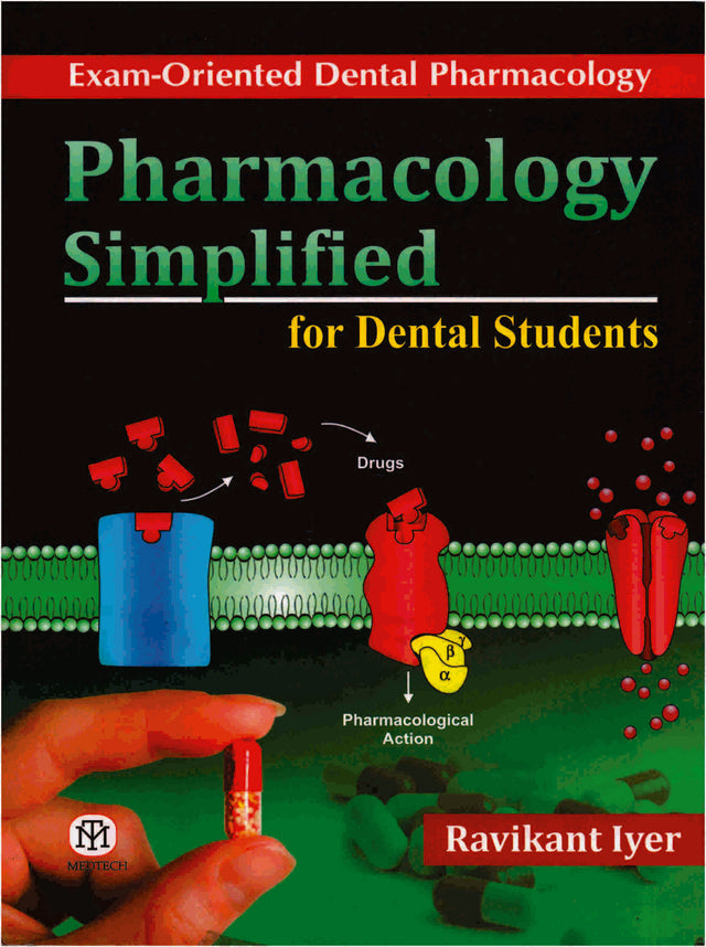 PHARMACOLOGY SIMPLIFIED FOR DENTAL STUDENTS: EXAM-ORIENTED DENTAL PHARMACOLOGY - Retail Maharaj