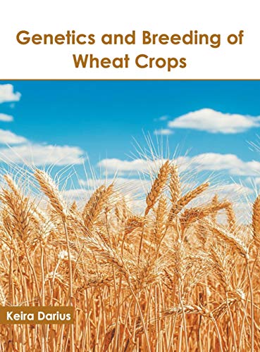 Genetics and Breeding of Wheat Crops - Retail Maharaj