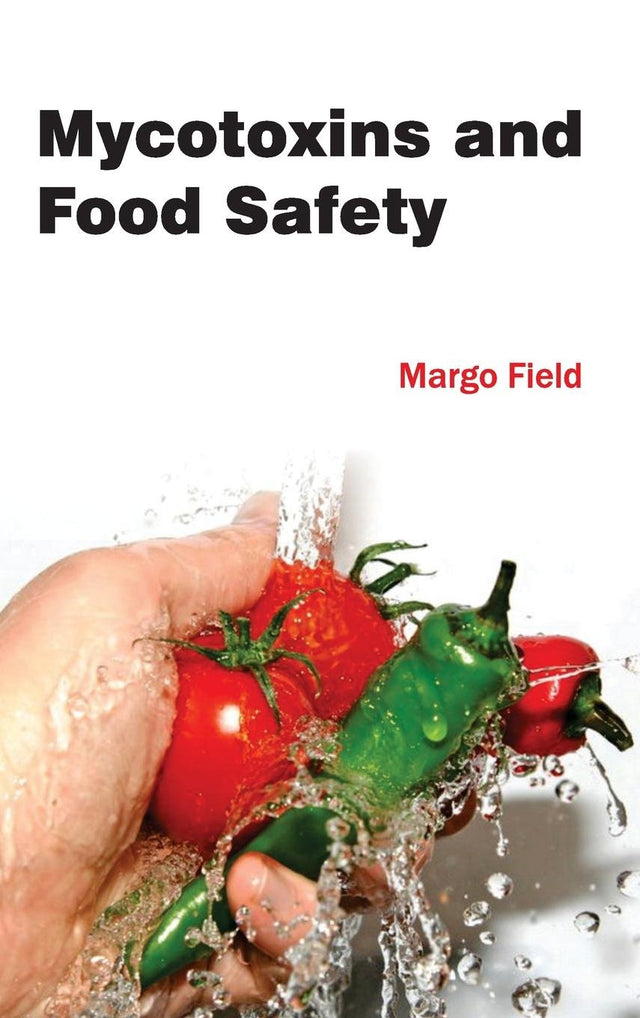 Mycotoxins and Food Safety - Retail Maharaj