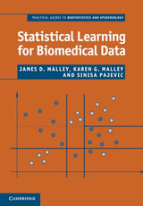 Statistical Learning for Biomedical Data (Practical Guides to Biostatistics and Epidemiology) - Retail Maharaj