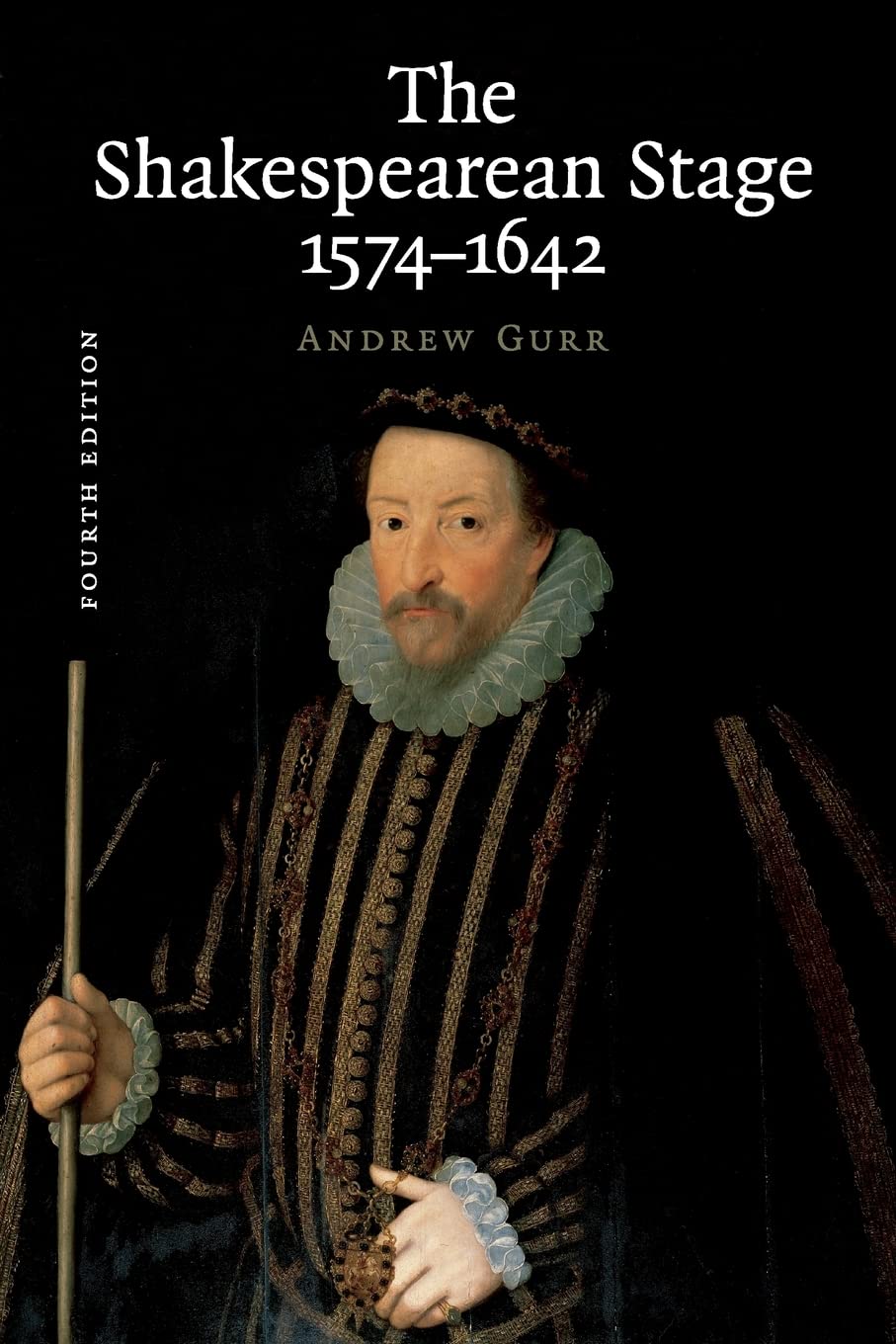 The Shakespearean Stage 1574-1642 - Retail Maharaj