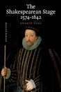 The Shakespearean Stage 1574-1642 - Retail Maharaj