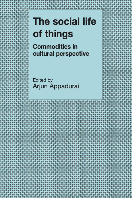 The Social Life of Things - Retail Maharaj