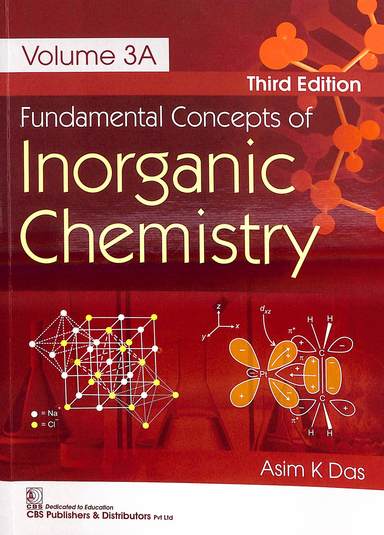 Fundamental Concepts Of Inorganic Chemistry Vol 3a - Retail Maharaj