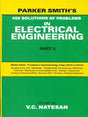 Parker Smith's 458 Solutions of Problems in Electrical Engineering Part II - Retail Maharaj