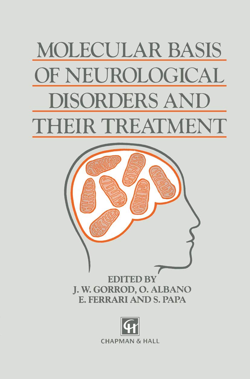 Molecular Basis of Neurological Disorders and Their Treatment - Retail Maharaj