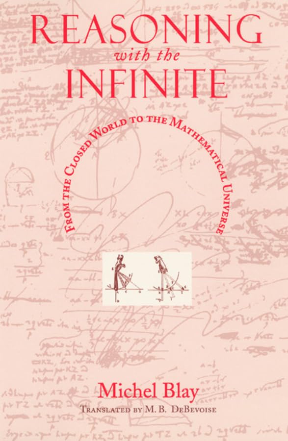 Reasoning with the Infinite: From the Closed World to the Mathematical Universe (Religion and Postmodernism) - Retail Maharaj