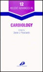 Recent Advances in Cardiology: v. 12 - Retail Maharaj
