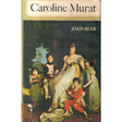 caroline murat 1st edition - Retail Maharaj