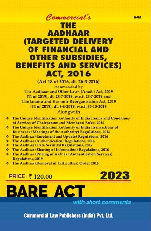 Aadhaar (Targeted Delivery of Financial & other subsidies, benefits & services) Act, 2016 with allied Rules, Regulations & Orders - Retail Maharaj