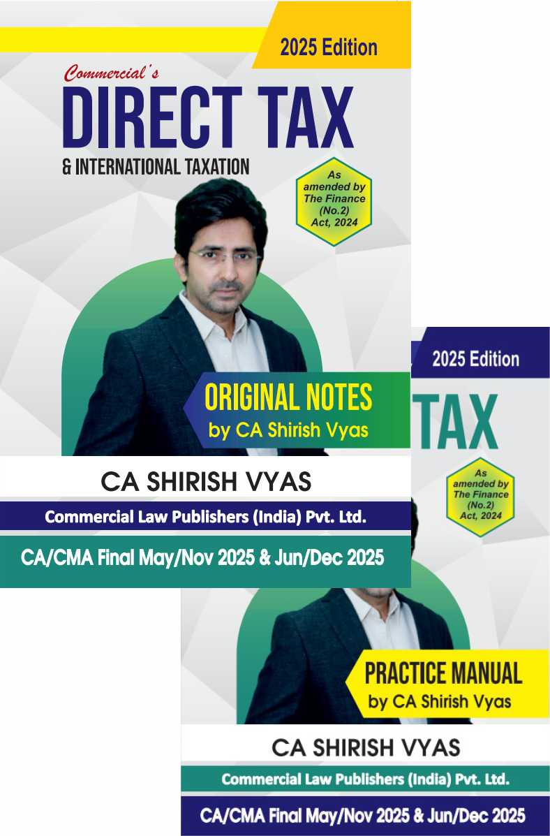 Original Notes & Practical Manual Direct Tax & International Taxation (As amended by the Finance (No. 2) Act, 2024 - Retail Maharaj