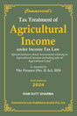 Tax Treatment of Agricultural Income Under Income Tax Law As Amended by The Finance (No.2) Act, 2024 - Retail Maharaj