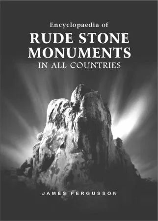 Encyclopaedia of Rude Stone Monuments All Countries - Retail Maharaj