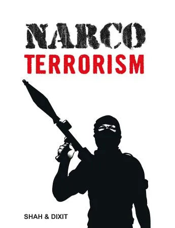 Narco Terrorism - Retail Maharaj