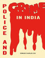 Police and Crime in India - Retail Maharaj