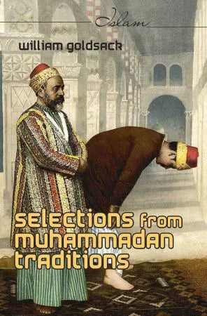 Selections from Muhammadan Traditions - Retail Maharaj