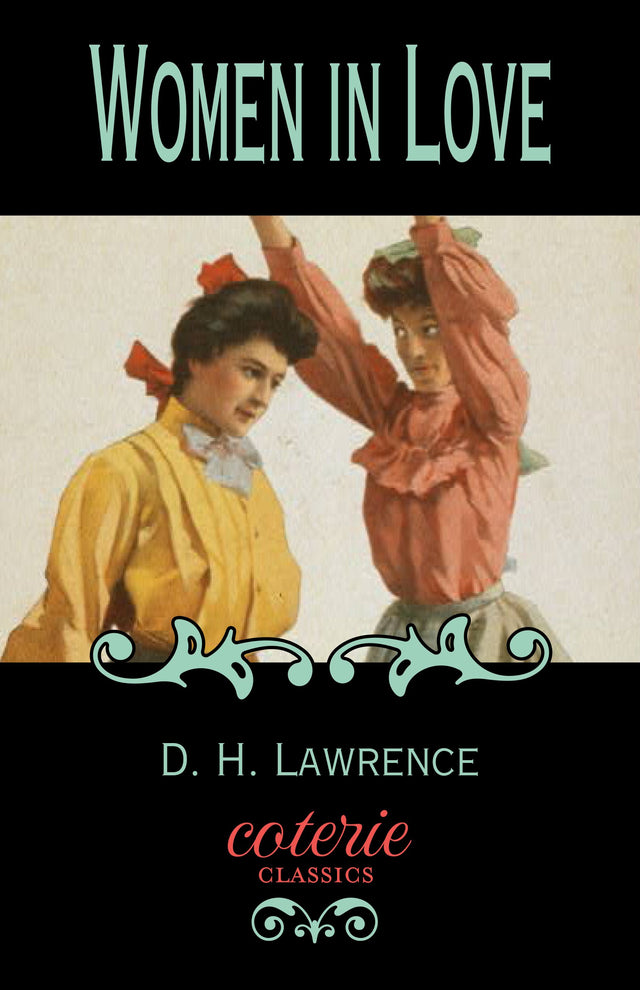 Women in Love (Coterie Classics) - Retail Maharaj