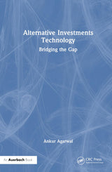 Alternative Investments Technology: Bridging the Gap - Retail Maharaj